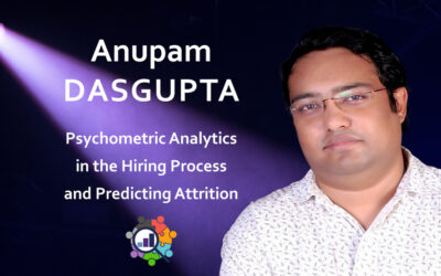 Anupam Dasgupta – Psychometric Analytics in the Hiring Process and Predicting Attrition